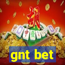 gnt bet